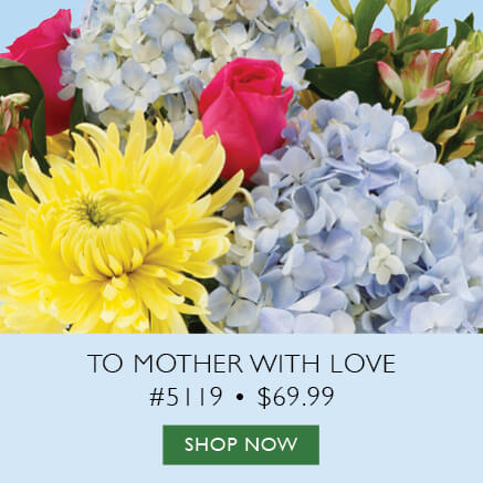 To Mother with Love Item 5119 $69.99