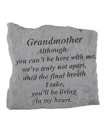 Grandmother - Although you can't be here with me, we're truly not apart, until the final breath I take, you'll be living in my heart. Dimensions: 5 1/4 inch x 5 1/4 inch 