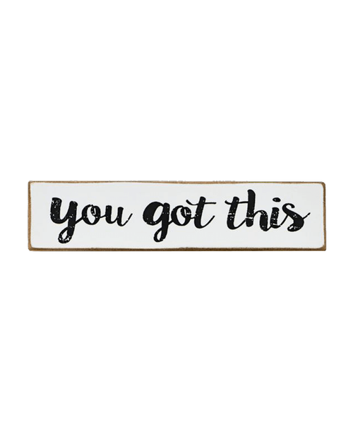 6.75 inch x 1.5 inch 6 Block Wood Sign 'You Got This'